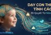 Phương Pháp Dạy Con Theo Tính Cách Chuẩn Khoa Học Não Bộ Phương pháp dạy con theo tính cách chuẩn khoa học não bộ cùng Elite Symbol.